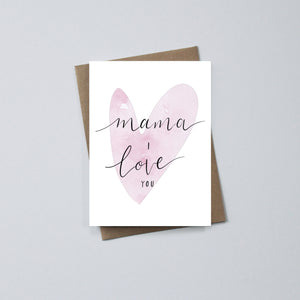 Mama I love you Mother's Day greeting card